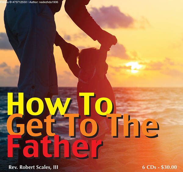 How to get to the father