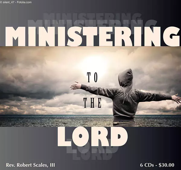 Ministering to the lord