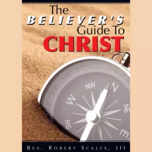 Believers guide to christ