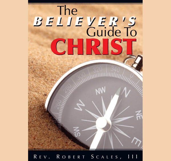 Believers guide to christ